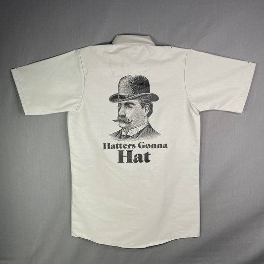 Hatters Gonna Hat Work Shirt